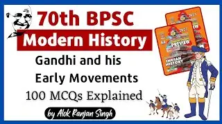 Modern History (Gandhian Era) | 70th BPSC Prelims | 100 MCQs explained  | BPSC Simplified