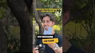 FOTO PROFISSIONAL COM CELULAR 🤳🏼 #fotoprofissional #dicadefoto #fotocomcelular #fotoperfeita