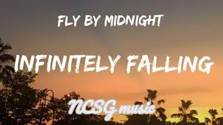Fly By Midnight - Infinitely Falling [lyrics]