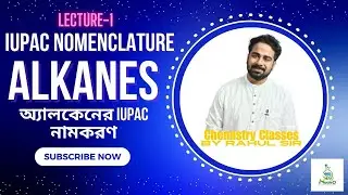 IUPAC NOMENCLATURE OF ORGANIC COMPOUNDS || L 1