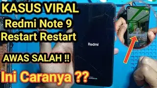 VIRAL Redmi Note 9 Restart Restart Ini Solusinya