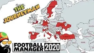 FM20 THE JOURNEYMAN - Nations reveal - Football Manager 2020