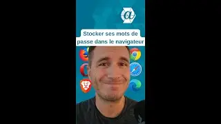 Quel risque de stocker ses mots de passe dans le navigateur ?