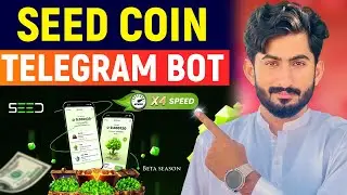 Seed Coin Telegram Mining App Bot Guide ||  Seed Coin Mining || Seed Coin Telegram App