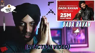 Reaction on GULZAAR CHHANIWALA : DADA RAVAN
