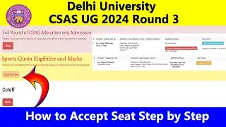 DU CSAS UG 2024 Round 3 Seat Allocation | How to Accept Seat On 3 Sept 2024 | Step By Step | Upgrade