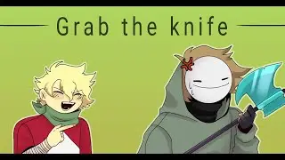 Grab the knife meme // Dream SMP