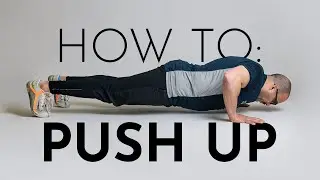 How To: The Perfect Push Up