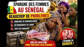 🔴Tontines et AVEC au Sénégal : Retards de Remboursement, Detournements et Crise de Confiance