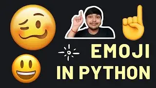 Print Emoji in Python - Hindi | Python Emoji Package | Mayank Gupta | Code House