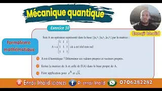 Formalisme mathématique exercice 10
