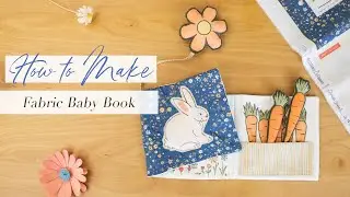 How to Make a Fabric Book with a Panel! Featuring Bedtime Stories Collection by Art Gallery Fabrics