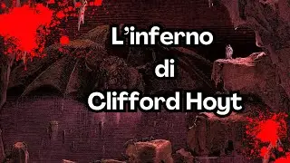 L’inferno di Clifford Hoyt😈🖤 #dark #creepy #gothic #horrorstories #paranormal #scarystories