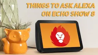 Things to Ask Alexa on Echo Show 8