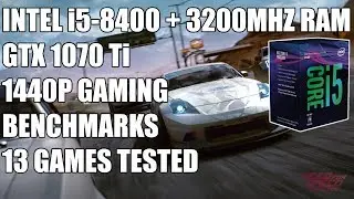 Intel i5 8400 + GTX 1070 Ti - 1440p Gaming Benchmarks - 13 Games Tested