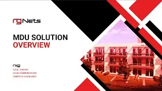 RG Nets MDU Solution Overview