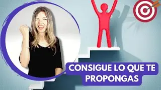 CONSIGUE LO QUE TE PROPONGAS - 5 Habilidades que te ayudarán