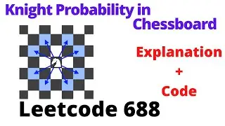 Knight Probability in Chessboard | leetcode 688 | Hindi
