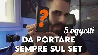 5 OGGETTI DA PORTARE SEMPRE SUL SET
