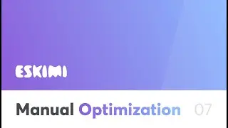 7 - Manual Optimization