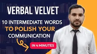 10 Intermediate/Advance words to polish your Communication