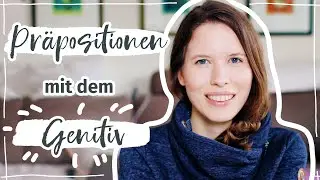 Präpositionen mit dem Genitiv (C1, C2): Besser Deutsch schreiben bei TestDaF, Goethe, Telc