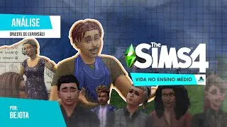 Análise  - The Sims 4 - Vida no Ensino Médio - Pacote de Expansão