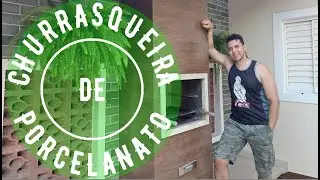 CHURRASQUEIRA DE PORCELANATO