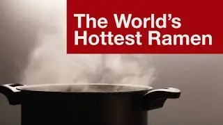 Buzzfacts. - World's Hottest Ramen