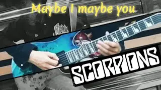 Scorpions - Maybe I maybe you / guitar cover by GitarGazm / electric guitar