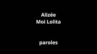 Alizée-Moi Lolita-paroles