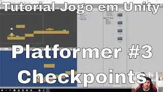 Tutorial Unity 2D Platformer #3 Checkpoints & Perigos