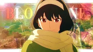 BloodLine💘😘 Yor Forger [Edit/Amv]