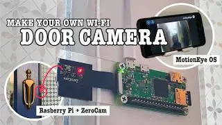Simple WiFi entry surveillance camera - Raspberry Pi Zero + MotionEyeOS - no coding required (MacOS)