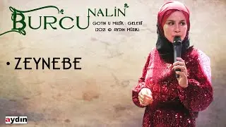 Burcu Nalin - Zeynebe (2021 © Aydın Müzik)