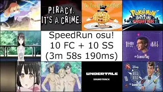 osu! (10 Full Combo + 10 SS Grade) Speedrun (3:58.190)