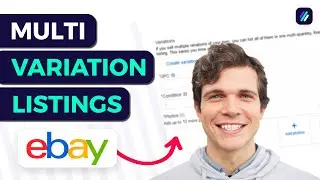 How to Create Multiple Variation on eBay Listings (2026) | Multi-Variation Listings Tutorial