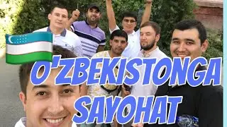 O'zbekistonga borib keldim!