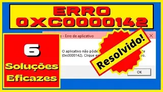 Erro 0xc0000142 - 6 Formas de Resolver