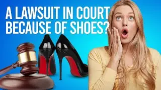 COURT LAWSUIT BECAUSE OF SHOES? (Designers, Beware!)