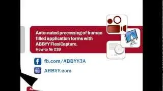 How-to No. 39 — Automated processing of human filled application forms with ABBYY FlexiCapture.