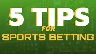 Top 5 Sports Betting Tips
