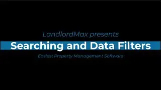 LandlordMax - Searching and Data Filters