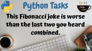 Python Interview Questions - Fibonacci Series - Python Tutorials