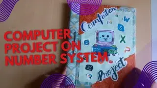 Computer project on number system / Number system