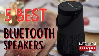 Top 5 Best Bluetooth Speakers On 2024 - Bluetooth Speakers Reviews