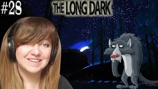 The Long Dark #28 Я вышла на охоту