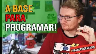 O MÍNIMO QUE VOCÊ PRECISA SABER ANTES DE PROGRAMAR!