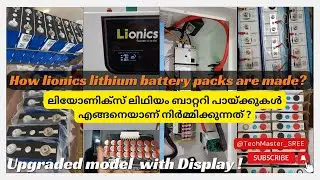 How Lionics making 24V 100Ah Lithium Battery  Packs -Lithium battery Manufacturer Kerala