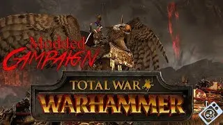 Modded Campaign TotalWar WarHammer Preparing for TotalWar Warhammer 2